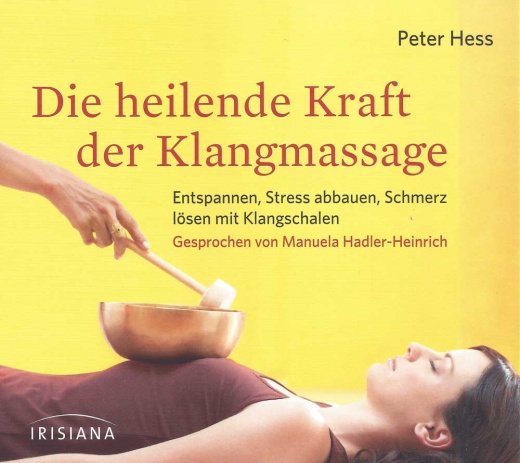 The healing power of sound massage (german)