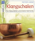 Klangschalen f�r Gesundheit und innere Harmonie