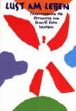 Lust am Leben