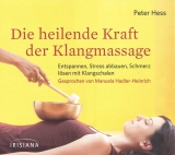Die heilende Kraft der Klangmassage