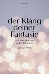 Der Klang deiner Fantasie